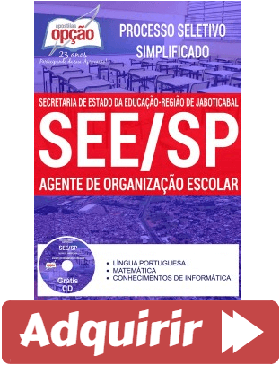 Apostila Agente de Organização Escolar do Processo Seletivo do SEE/SP – Diretoria de Ensino Região de Jaboticabal – 2017