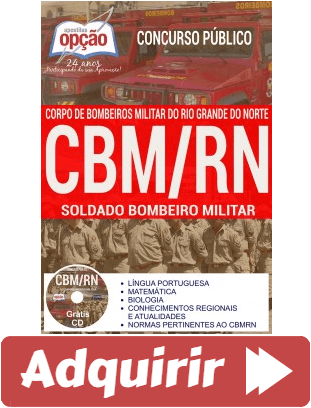 Apostila de Estudo Concurso CBM / RN – 2017, cargo: Soldado Bombeiro Militar