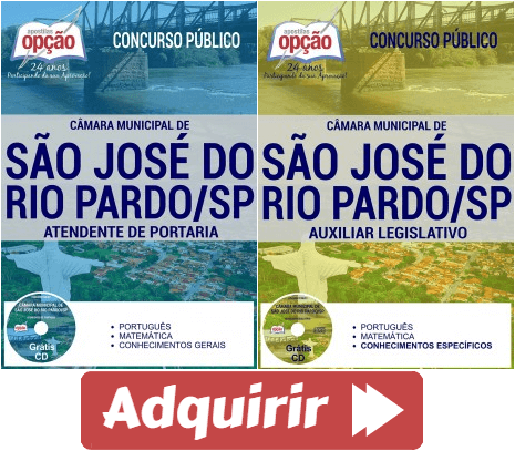 Apostilas Auxiliar Legislativo e Atendente de Portaria do Concurso Público da Câmara Municipal de São José do Rio Pardo / SP – 2017