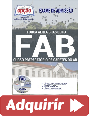 Apostila Concurso FAB – 2017, cargo: ingresso no Curso de Cadetes do AR da Aeronáutica