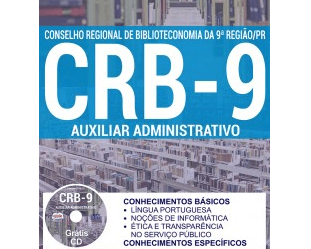 Apostila de Estudo Concurso CRB 9ª Região do Paraná – 2017, para o cargo de Auxiliar Administrativo