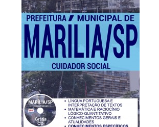 Apostila Concurso Prefeitura de Marília / SP – 2017, cargo: Cuidador Social