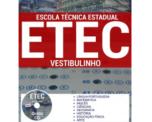 Apostila Preparatória Processo Seletivo Vestibulinho ETEC – Escola Técnica Estadual 2º Semestre – 2017 (São Paulo)