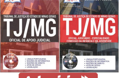 Apostilas de Estudo Concurso TJ / MG – 2017, cargos: Oficial de Apoio Judicial e Oficial Judiciário – Comissário da Infância e da Juventude