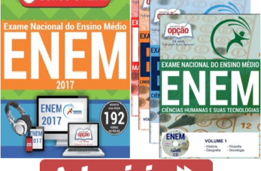 Apostilas e Cursos Preparatórios para o ENEM – Exame Nacional do Ensino Médio – 2017 (Apostilas Opção)