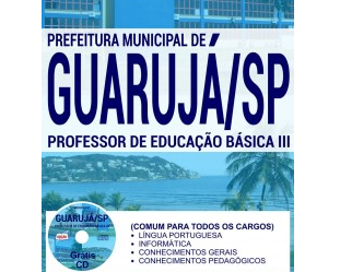 Apostila Professor de Educação Básica III do Processo Seletivo da Prefeitura de Guarulhos / SP – 2017