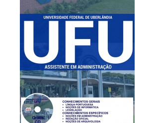 Apostila Concurso UFU / MG – 2017, cargo: Assistente em Administração