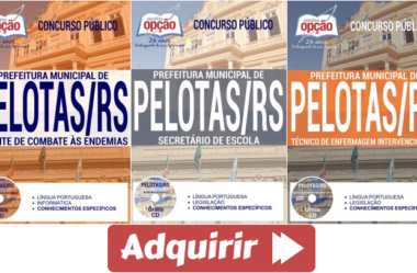 Apostilas Concurso Prefeitura de Pelotas / RS – 2017, Agente de Combate às Endemias, Secretário de Escola e Técnico de Enfermagem Intervencionista