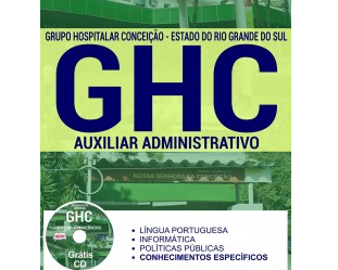 Apostila Auxiliar Administrativo do Processo Seletivo do GHC / RS – 2017