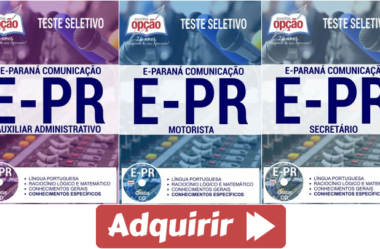 Apostilas Teste Seletivo E-Paraná Comunicação / 2017, Auxiliar Administrativo, Secretário e Motorista