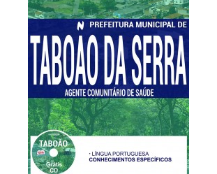 Material de Estudo Processo Seletivo Prefeitura Taboão da Serra – 2017, cargo: Agente Comunitário de Saúde