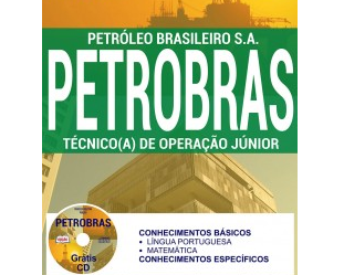 Apostila Processo Seletivo Público PETROBRÁS – 2017, Técnico(a) de Operação Júnior