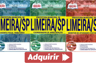 Apostilas Concurso Prefeitura de Limeira / SP – 2017, Coordenador de Arrecadação, Monitor de Atividades Culturais e Agente Fiscal Tributário