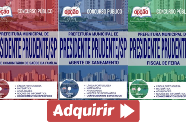 Apostilas Concurso Prefeitura de Presidente Prudente / SP – 2017, Agente Comunitário de Saúde da Família, Agente de Saneamento e Fiscal de Feira