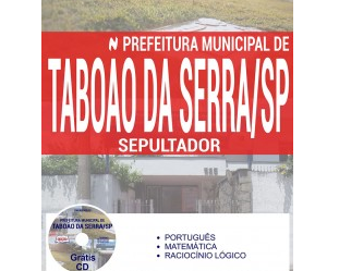 Apostila Concurso Público Taboão da Serra / SP – 2017, Sepultador