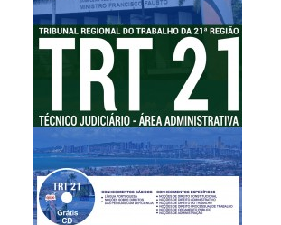 Apostila Concurso TRT 21ª Região / RN – 2017, Técnico Judiciário – Área Administrativa