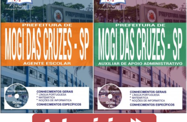 Apostilas Opção Concurso Público Prefeitura Mogi das Cruzes / SP – 2017/2018, Auxiliar de Apoio Administrativo e Agente Escolar