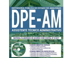 Material de Estudo Concurso Público DPE / AM – 2017/2018, função: Assistente Técnico Administrativo