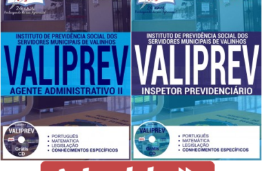 Apostilas Concurso Público VALIPREV / SP – 2017, Agente Administrativo II e Inspetor Previdenciário