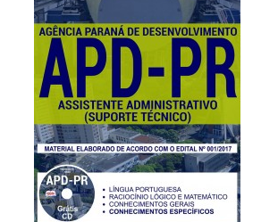 Apostila Estudar Processo Seletivo APD / PR – 2017, Assistente Administrativo – Suporte Técnico