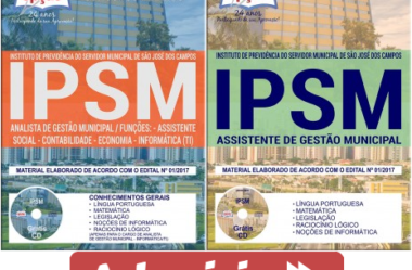 Apostilas Concurso IPSM São José dos Campos / SP – 2017/2018, Assistente de Gestão Municipal e Analista de Gestão Municipal