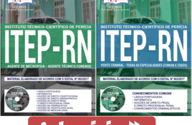 Apostilas Concurso Público ITEP / RN – 2017/2018, Agente de Necropsia, Agente Técnico Forense e Perito Criminal