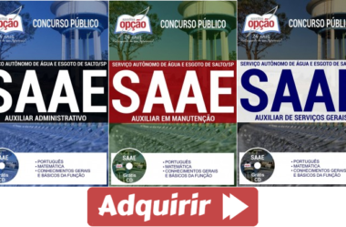 Apostilas Concurso Público SAAE de Salto / SP – 2017, empregos: Auxiliar de Serviços Gerais, Auxiliar de Manutenção e Auxiliar Administrativo