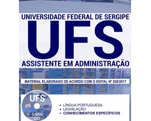 Apostila de Estudo Concurso Público UFS – 2017/2018, emprego: Assistente em Administração