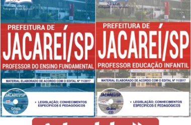 Apostilas Professor Educação Infantil e Ensino Fundamental do Processo Seletivo de Jacareí / SP – 2017