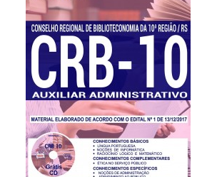 Apostila Concurso CRB 10ª Região / RS – 2017/2018, Auxiliar Administrativo