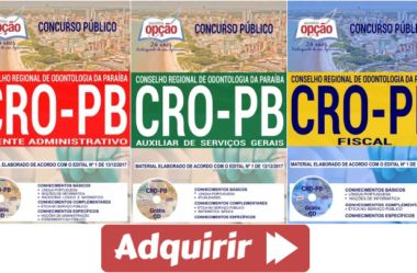 Apostilas Concurso Público CRO / PB – 2017/2018, Aux. Serviços Gerais, Agente Administrativo e Fiscal