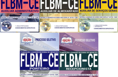 Apostilas Opção Processo Seletivo FLMB / CE – 2017/2018, Vários Empregos