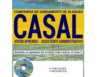 Material de Estudo Concurso Público CASAL / 2018, função: Programa Jovem Aprendiz – Assistente Administrativo