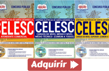 Concurso Público CELESC – 2018, Apostilas Preparatórias para Atendente Comercial e Demais Cargos