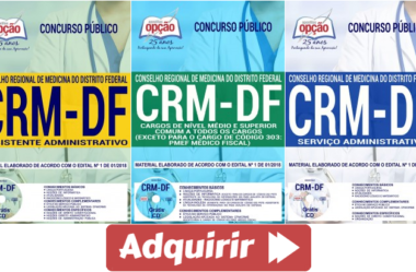 Apostilas Assistente Administrativo, Serviço Administrativo e Comum Outros Cargos do Concurso Público do CRM / DF – 2018