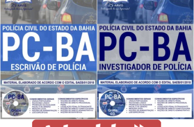 Apostilas Concurso Público PC / BA – 2018, Escrivão de Polícia e Investigador de Polícia