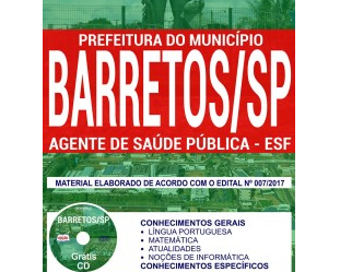 Material de Estudo Concurso Público Prefeitura de Barretos / SP – 2018, função: Agente de Saúde Pública – ESF