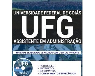 Apostila Estudar Concurso Público UFG – 2018, Assistente em Administração