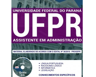 Apostila Estudar Concurso Público Universidade Federal do Paraná – UFPR / 2018, Assistente em Administração