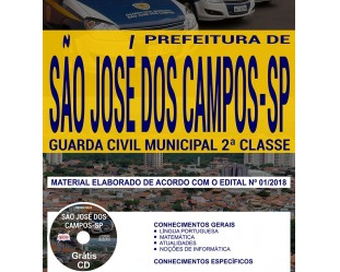 Apostila Estudar Concurso Público Prefeitura São José dos Campos / SP – 2018, Guarda Civil Municipal de 2ª Classe