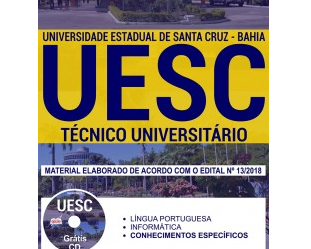 Apostila Estudar Concurso Público Universidade Estadual de Santa Cruz – UESC / BA – 2018, Técnico Universitário