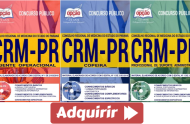 Apostilas Concurso Público CRM / PR – 2018, empregos: Copeira, Agente Operacional e Profissional de Suporte Administrativo