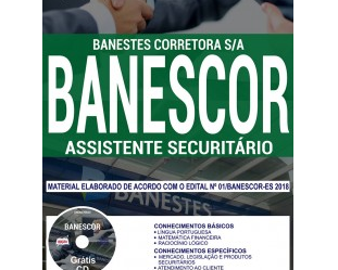 Apostila Concurso Público Banestes Corretora / BANESCOR – 2018, Assistente Securitário