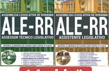 Apostilas Concurso Público ALE / RR – 2018, Assistente Legislativo e Assessor Técnico Legislativo