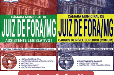 Apostilas Assistente Legislativo I e Cargos de Nível Superior do Concurso Público da Câmara de Juiz de Fora / MG – 2018