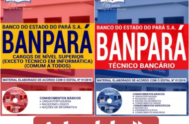 Apostilas Concurso Público BANPARÁ – 2018, Técnico Bancário e Comum as Demais Funções