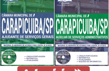 Apostilas Concurso Público Câmara Carapicuíba / SP – 2018, Auxiliar de Serviços Administrativos e Ajudante de Serviços Gerais