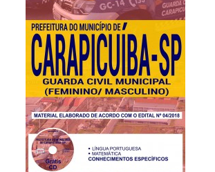 Concurso Prefeitura de Carapicuíba / SP – 2018, Apostila Preparatória para Guarda Civil Municipal