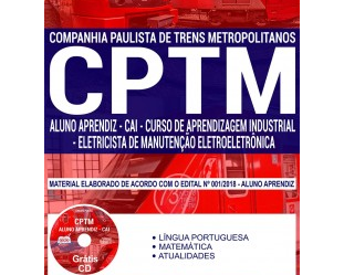 Apostila de Estudo Concurso CPTM / SP – 2018, cargo: Aluno Aprendiz – Curso: CAI – Eletricista de Manutenção Eletroeletrônica