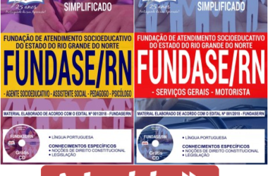 Processo Seletivo FUNDASE / RN – 2018, Apostilas Preparatórias para Diversos Cargos